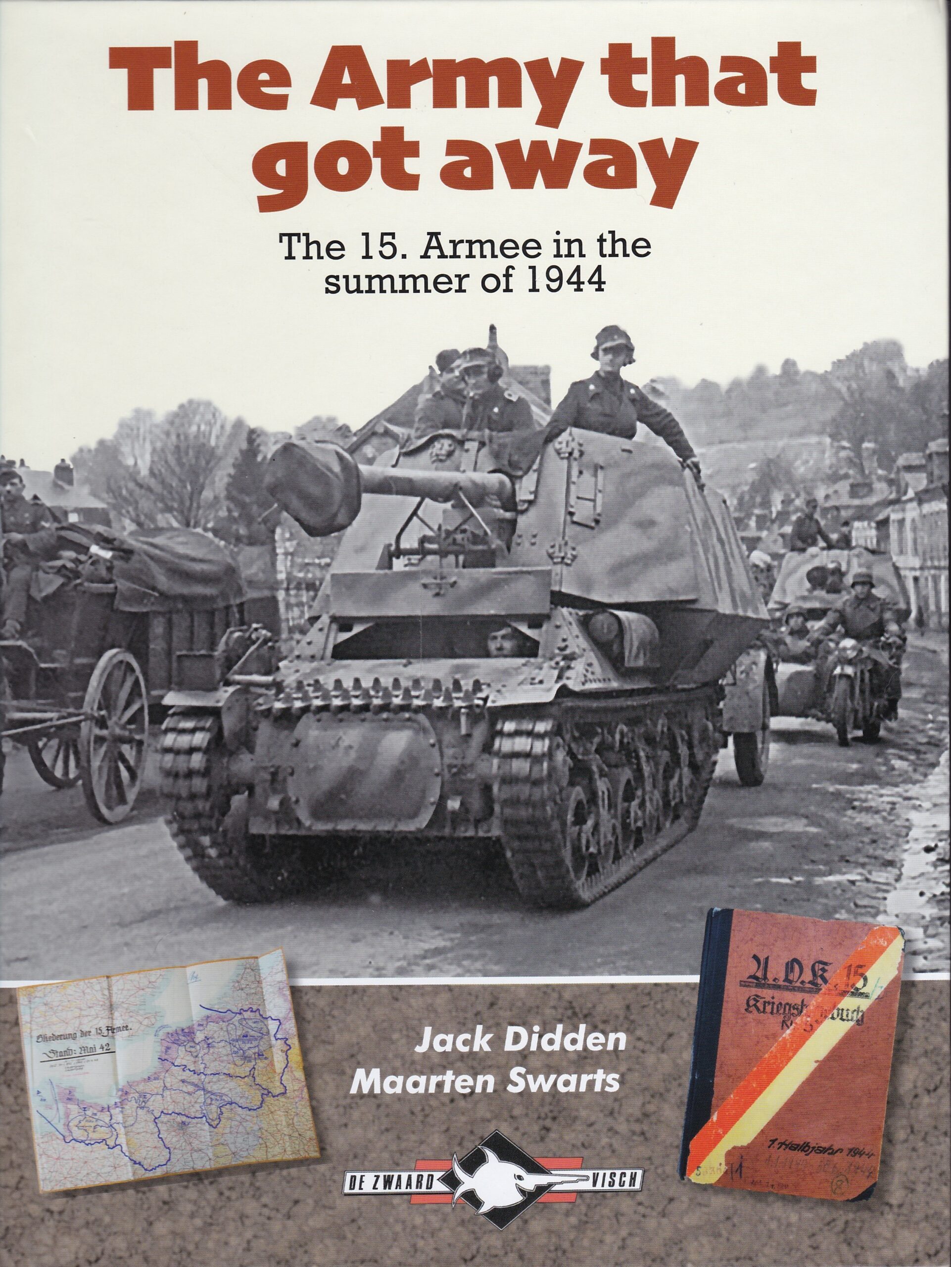The Army that got away, the 15. Armee in the summer of 1944 (De Zwaard Visch, 2022)