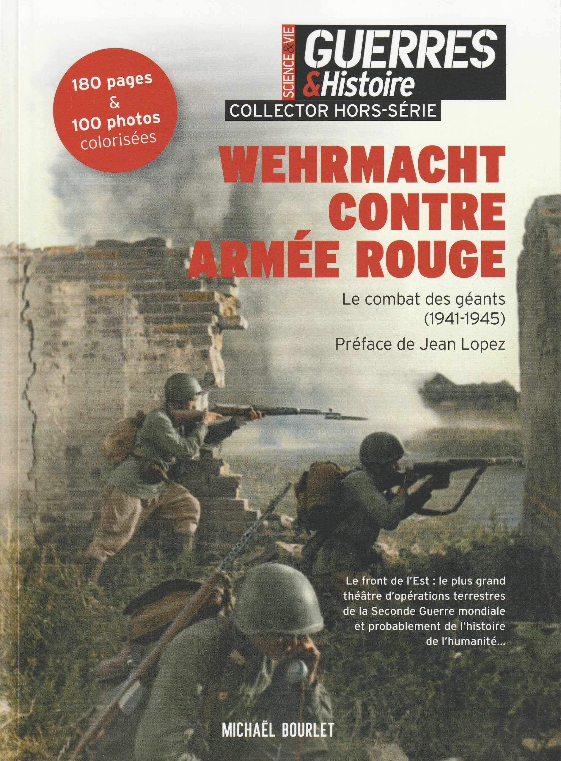 Science & Vie Guerres & Histoire collector hors-série Wehrmacht contre Armée rouge, le combat des géants (Reworld Media, 2025)